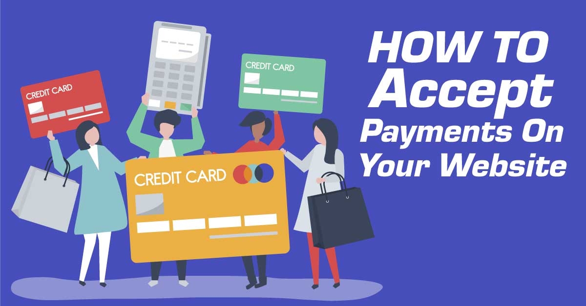 How To Accept Payments on Your Website
